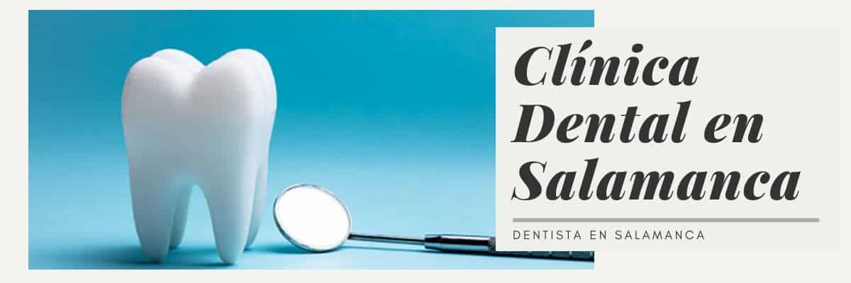 Cl&iacute;nica Dental en Salamanca